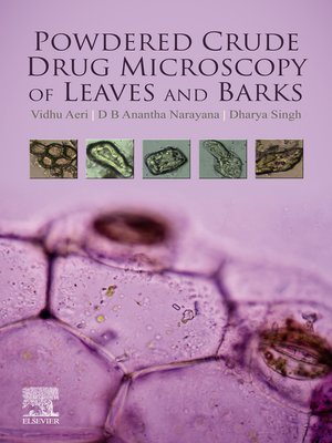 cover image of Powdered Crude Drug Microscopy of Leaves and Barks